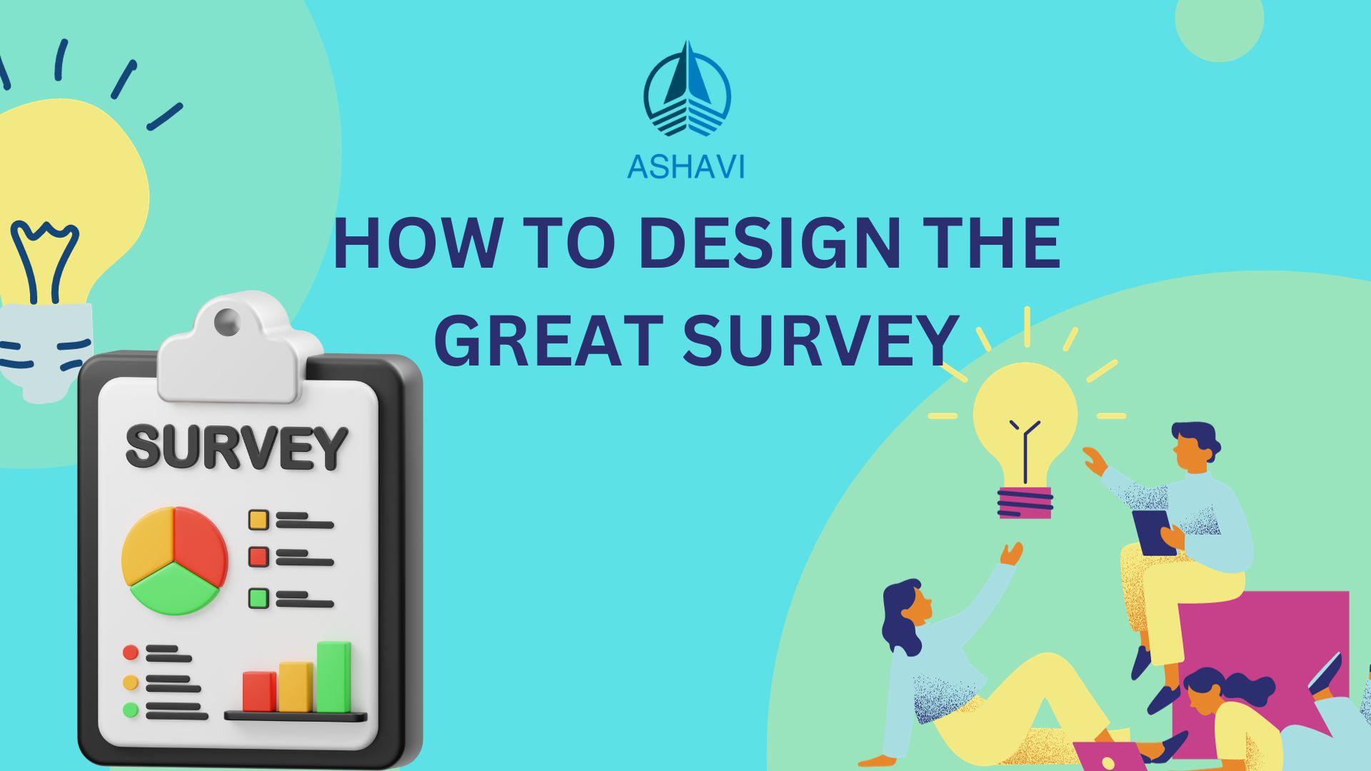 HOW TO DESIGN THE GREAT SURVEY